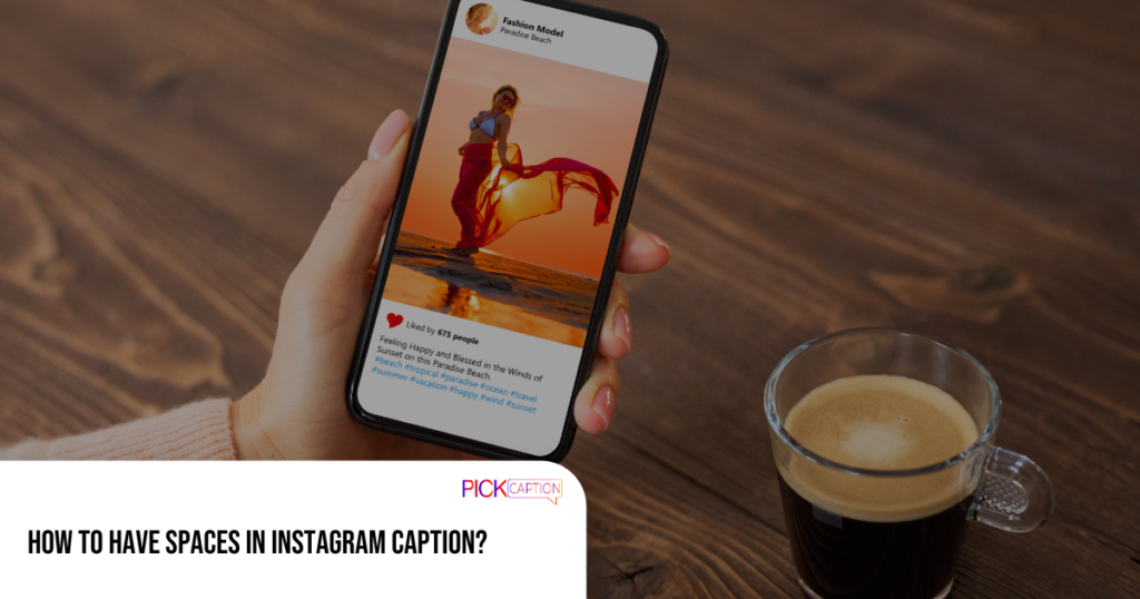 Featured Image-how to have spaces in Instagram caption
