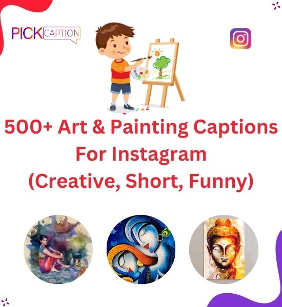 Creative Art & Painting Captions For Instagram