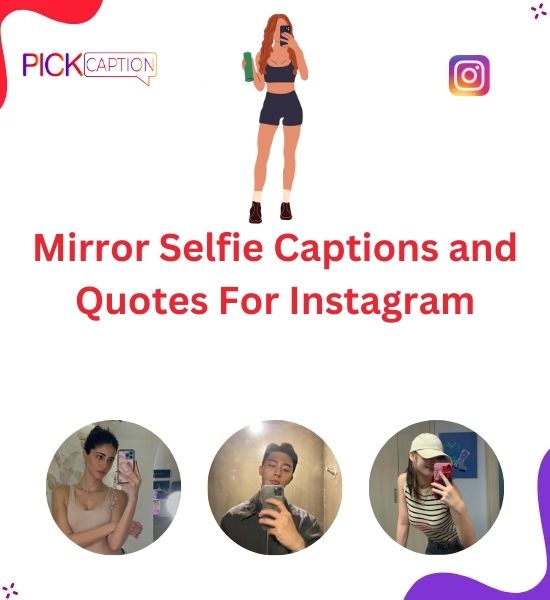 Mirror Selfie Captions and Quotes for Instagram